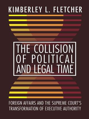 cover image of The Collision of Political and Legal Time